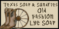 Texas Soap & Sundries Old Fashion Lye Soap